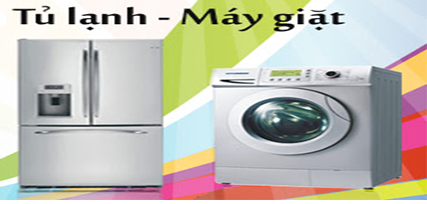 TỦ LẠNH - MÁY GIẶT